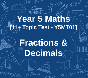 Fractions & Decimals [11+ Maths Topic Test]